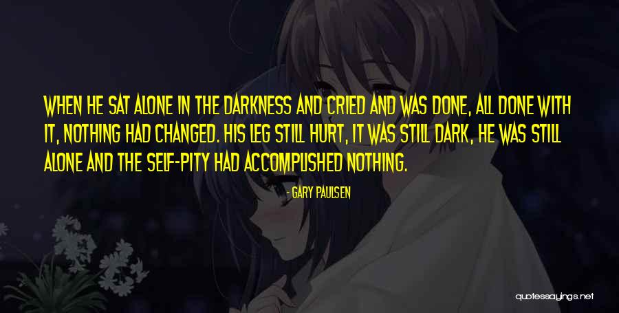 Nothing Still Quotes By Gary Paulsen Nothing Still Quotes By Gary Paulsen