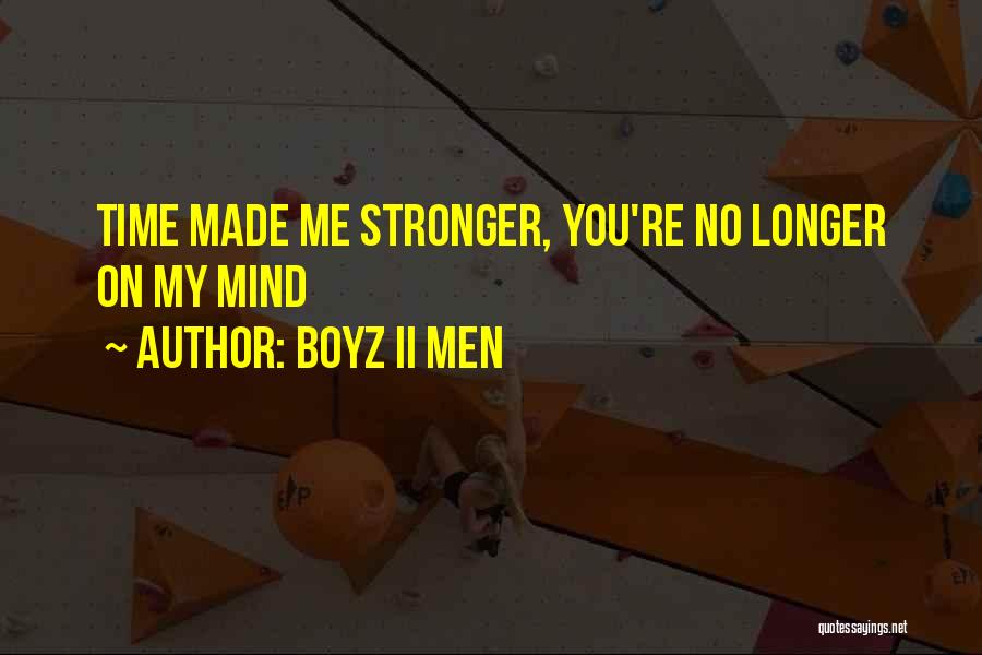 Nothing Stronger Than Love Quotes By Boyz II Men