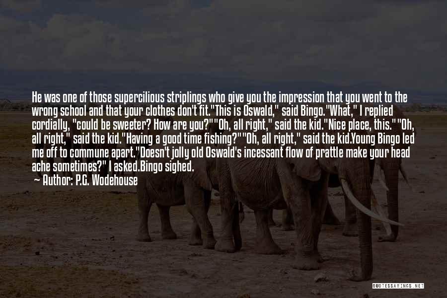 Nothing Sweeter Than You Quotes By P.G. Wodehouse