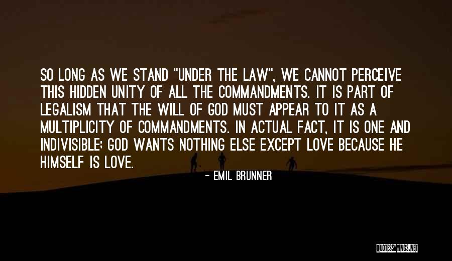 Nothing That Is Hidden Quotes By Emil Brunner Nothing That Is Hidden Quotes By Emil Brunner
