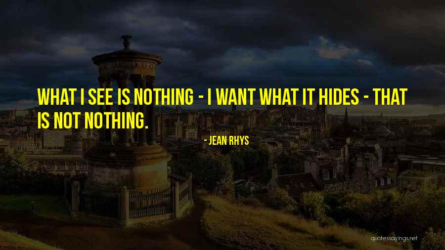 Nothing That Is Hidden Quotes By Jean Rhys