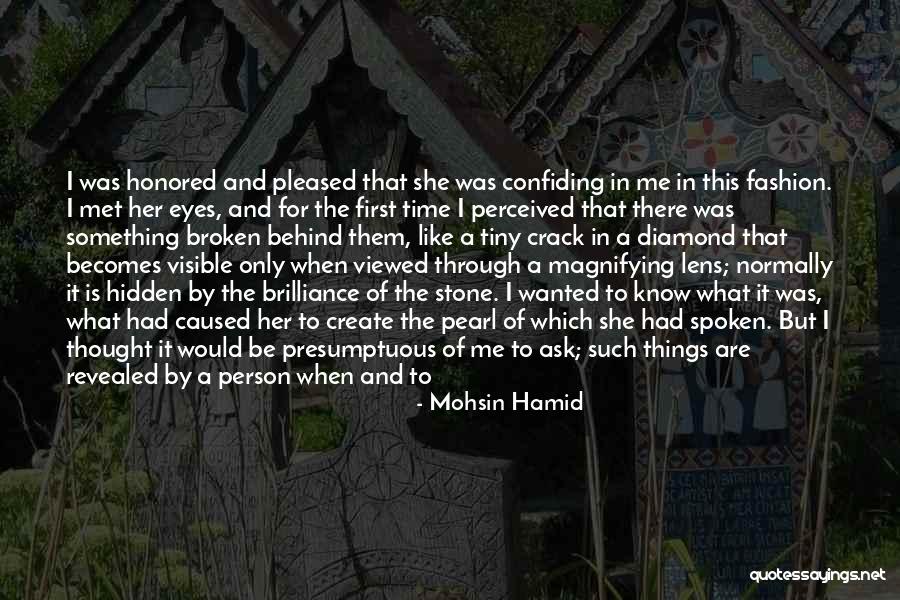 Nothing That Is Hidden Quotes By Mohsin Hamid Nothing That Is Hidden Quotes By Mohsin Hamid