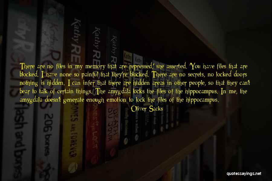 Nothing That Is Hidden Quotes By Oliver Sacks Nothing That Is Hidden Quotes By Oliver Sacks