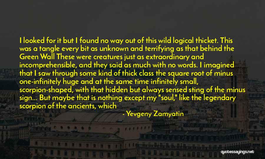 Nothing That Is Hidden Quotes By Yevgeny Zamyatin Nothing That Is Hidden Quotes By Yevgeny Zamyatin