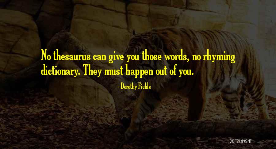 Nothing Thesaurus Quotes By Dorothy Fields Nothing Thesaurus Quotes By Dorothy Fields