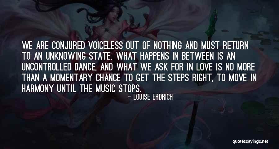 Nothing To Ask For More Quotes By Louise Erdrich Nothing To Ask For More Quotes By Louise Erdrich