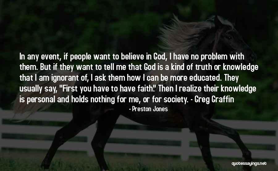 Nothing To Ask For More Quotes By Preston Jones Nothing To Ask For More Quotes By Preston Jones