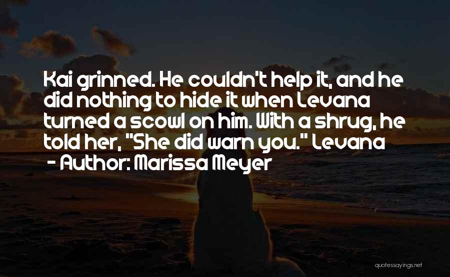 Nothing To Hide Quotes By Marissa Meyer