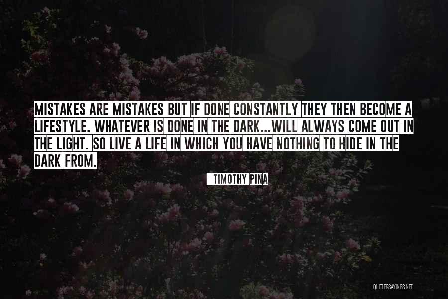 Nothing To Hide Quotes By Timothy Pina