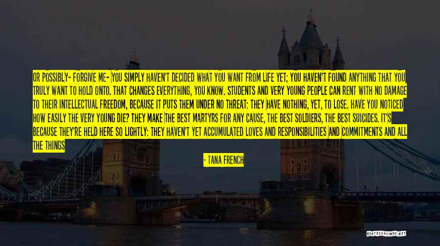 Nothing To Lose Best Quotes By Tana French