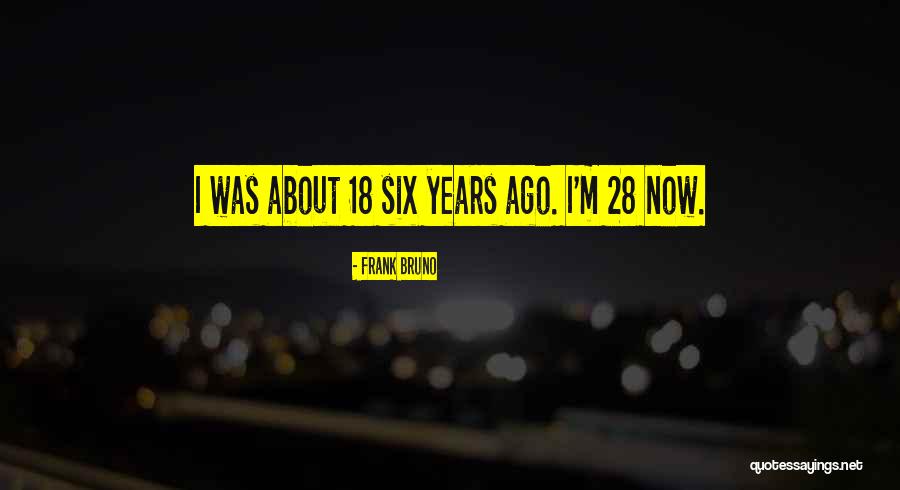 Nothing To Lose Famous Quotes By Frank Bruno