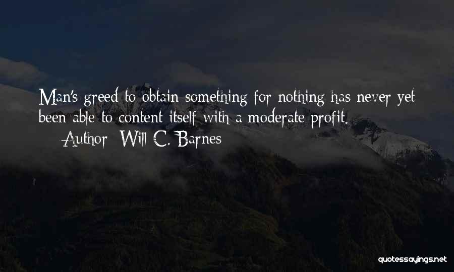 Nothing To Something Quotes By Will C. Barnes