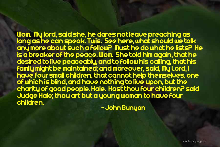 Nothing To Talk About Quotes By John Bunyan Nothing To Talk About Quotes By John Bunyan
