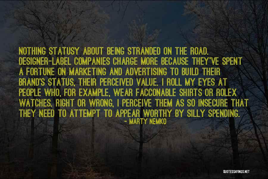 Nothing To Wear Quotes By Marty Nemko Nothing To Wear Quotes By Marty Nemko