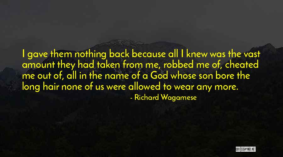 Nothing To Wear Quotes By Richard Wagamese Nothing To Wear Quotes By Richard Wagamese