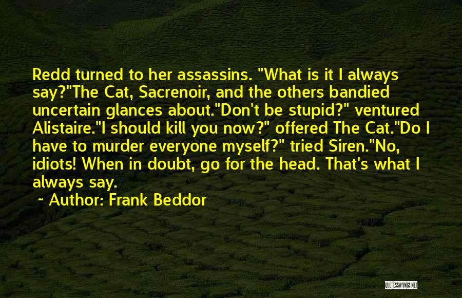 Nothing Ventured Quotes By Frank Beddor