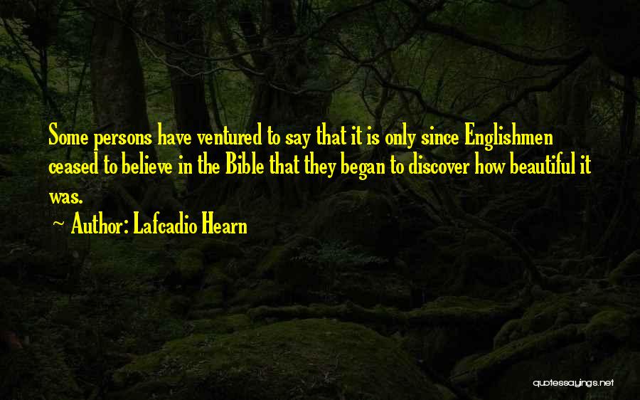 Nothing Ventured Quotes By Lafcadio Hearn