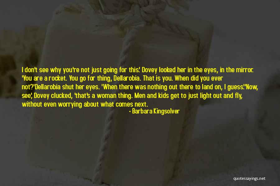 Nothing Without Her Quotes By Barbara Kingsolver Nothing Without Her Quotes By Barbara Kingsolver