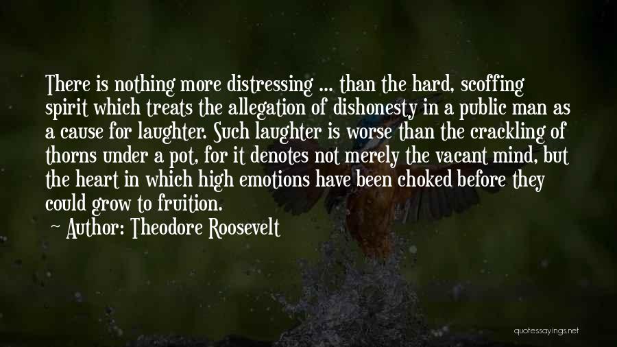 Nothing Worse Quotes By Theodore Roosevelt