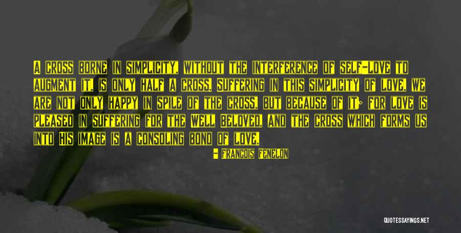 Nothingis Quotes By Francois Fenelon Nothingis Quotes By Francois Fenelon