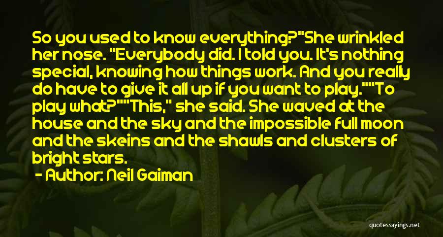 Nothing's Impossible Quotes By Neil Gaiman