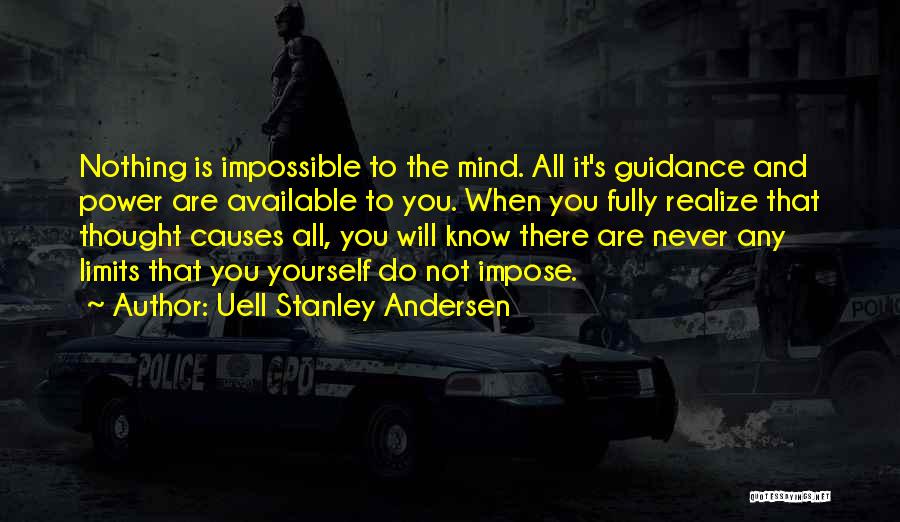 Nothing's Impossible Quotes By Uell Stanley Andersen