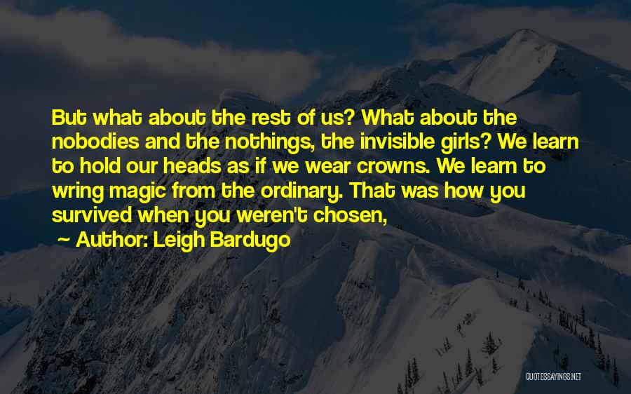 Nothings Quotes By Leigh Bardugo