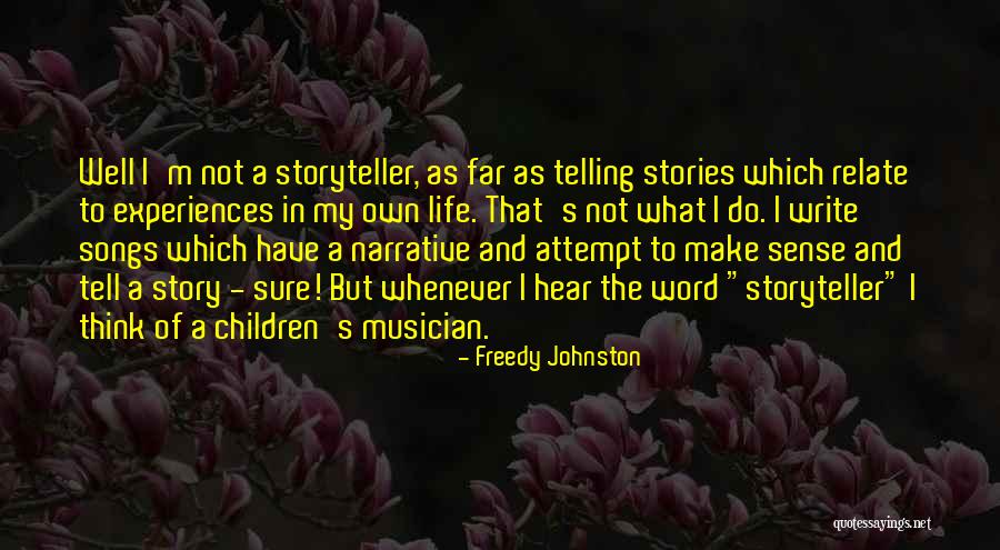 Nothins Quotes By Freedy Johnston Nothins Quotes By Freedy Johnston