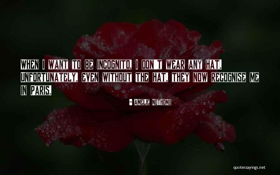 Nothomb Amelie Quotes By Amelie Nothomb Nothomb Amelie Quotes By Amelie Nothomb