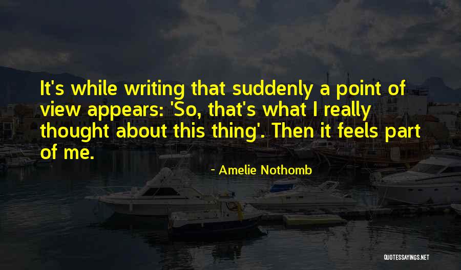 Nothomb Amelie Quotes By Amelie Nothomb Nothomb Amelie Quotes By Amelie Nothomb