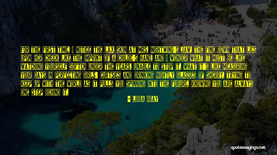 Notice And Wonder Quotes By Libba Bray Notice And Wonder Quotes By Libba Bray