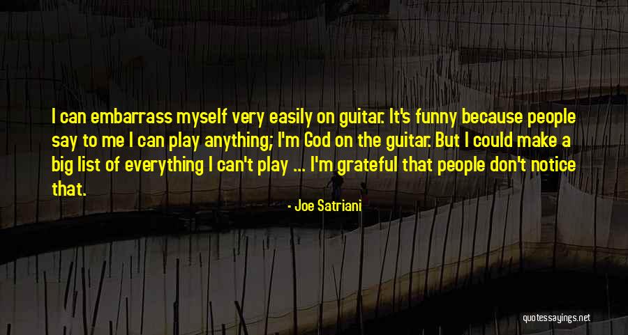 Notice Everything Say Nothing Quotes By Joe Satriani Notice Everything Say Nothing Quotes By Joe Satriani