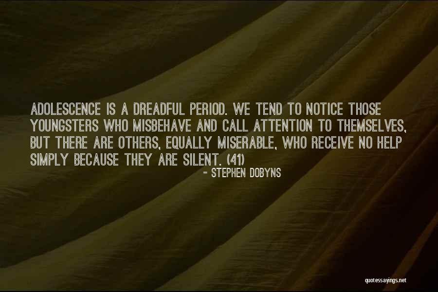 Notice Period Quotes By Stephen Dobyns Notice Period Quotes By Stephen Dobyns