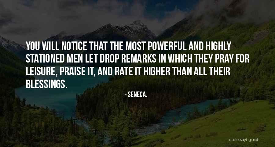 Notice Your Blessings Quotes By Seneca. Notice Your Blessings Quotes By Seneca.