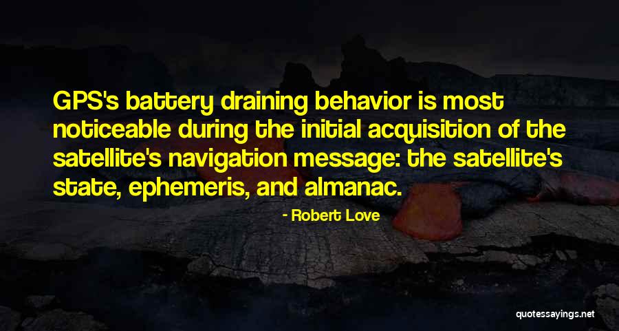 Noticeable Love Quotes By Robert Love