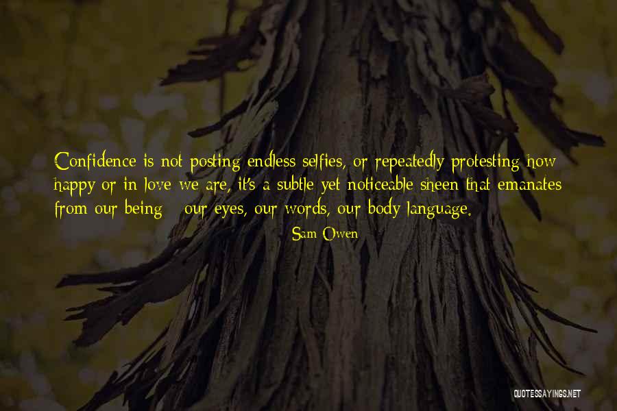 Noticeable Love Quotes By Sam Owen Noticeable Love Quotes By Sam Owen