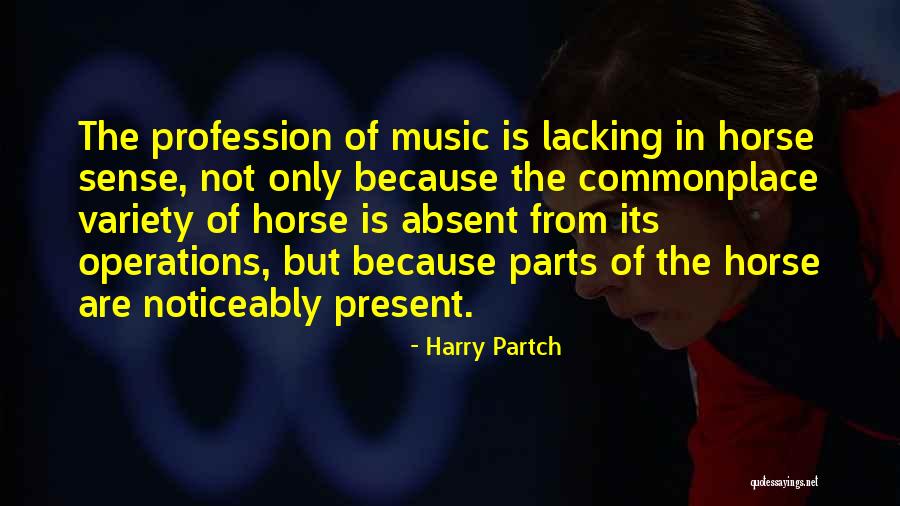 Noticeably Quotes By Harry Partch Noticeably Quotes By Harry Partch