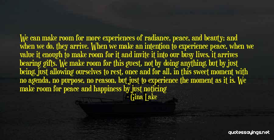 Noticing Beauty Quotes By Gina Lake Noticing Beauty Quotes By Gina Lake