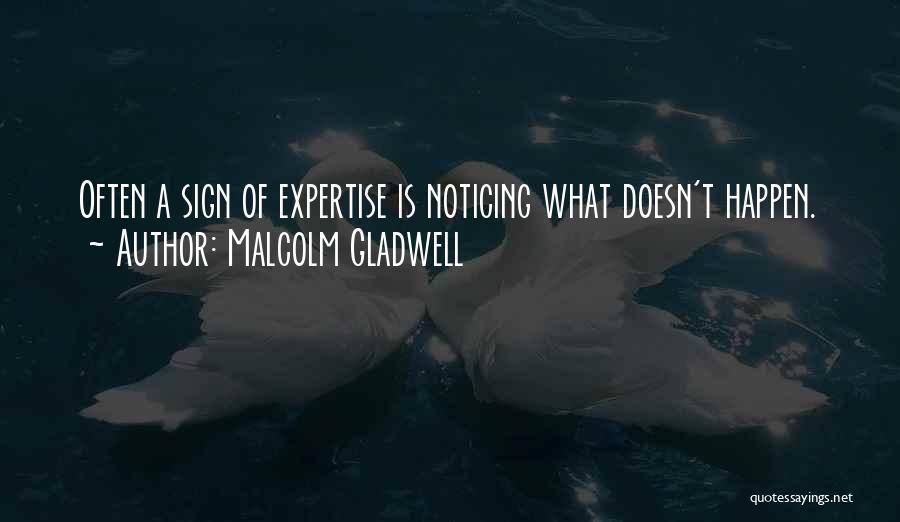 Noticing Details Quotes By Malcolm Gladwell