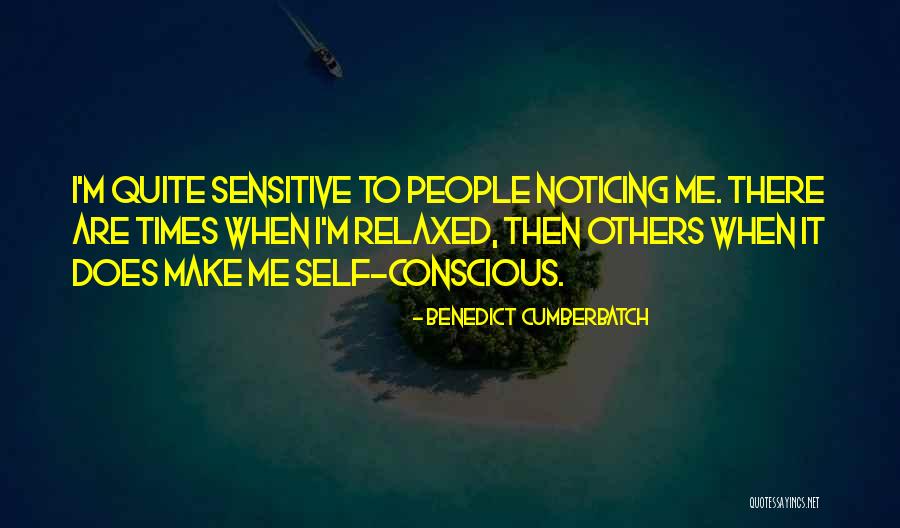 Noticing People Quotes By Benedict Cumberbatch Noticing People Quotes By Benedict Cumberbatch