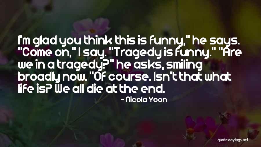 Noticings In Literature Quotes By Nicola Yoon Noticings In Literature Quotes By Nicola Yoon