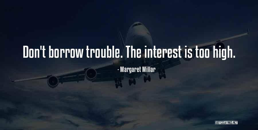 Notiderm Quotes By Margaret Millar Notiderm Quotes By Margaret Millar