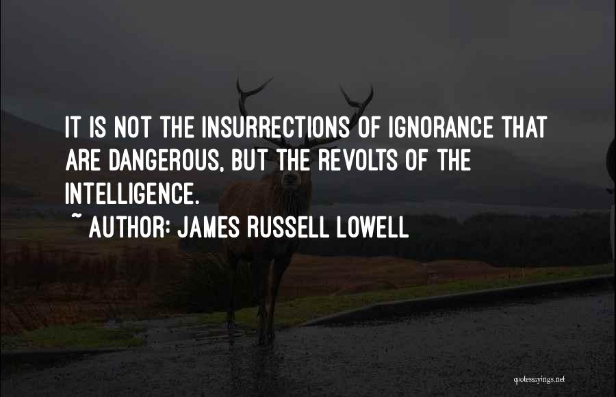 Notified Perfect Quotes By James Russell Lowell