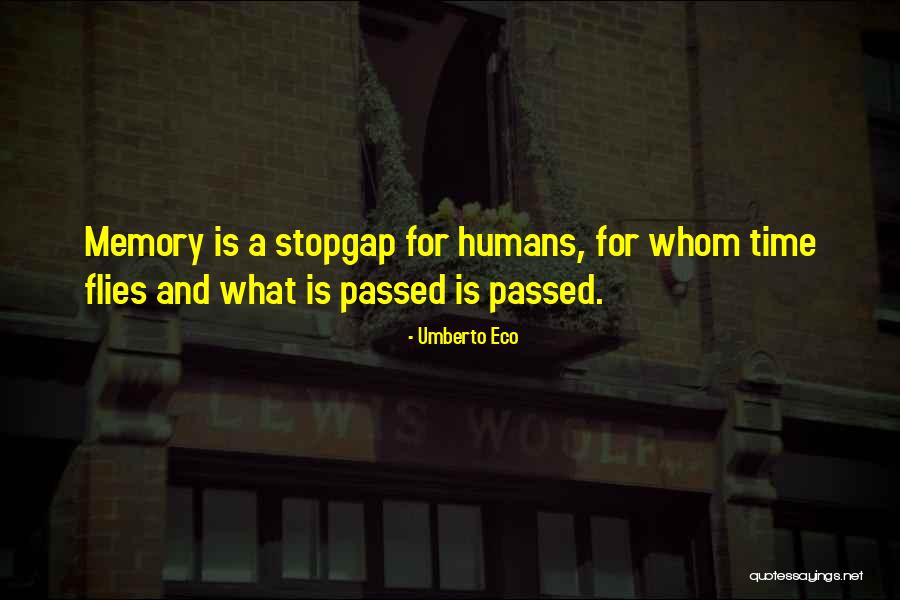 Notinaputi Quotes By Umberto Eco Notinaputi Quotes By Umberto Eco