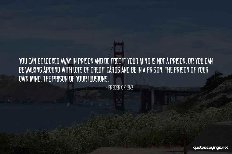 Notinas Quotes By Frederick Lenz Notinas Quotes By Frederick Lenz