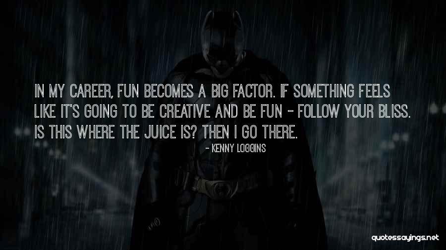 Notingham Quotes By Kenny Loggins Notingham Quotes By Kenny Loggins