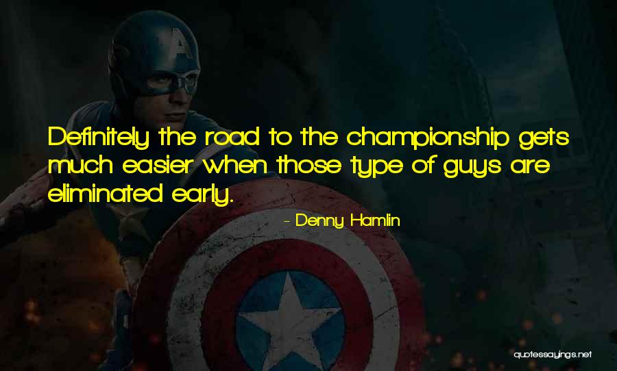 Notings Quotes By Denny Hamlin Notings Quotes By Denny Hamlin