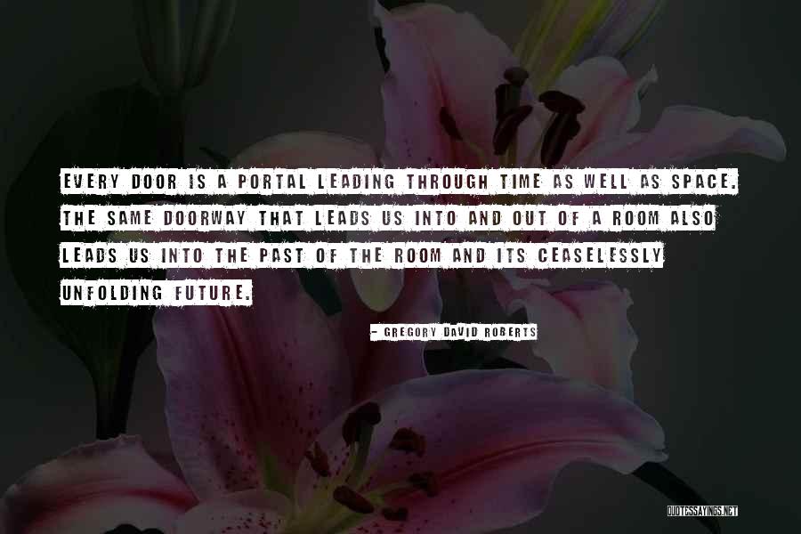 Notisias Quotes By Gregory David Roberts Notisias Quotes By Gregory David Roberts