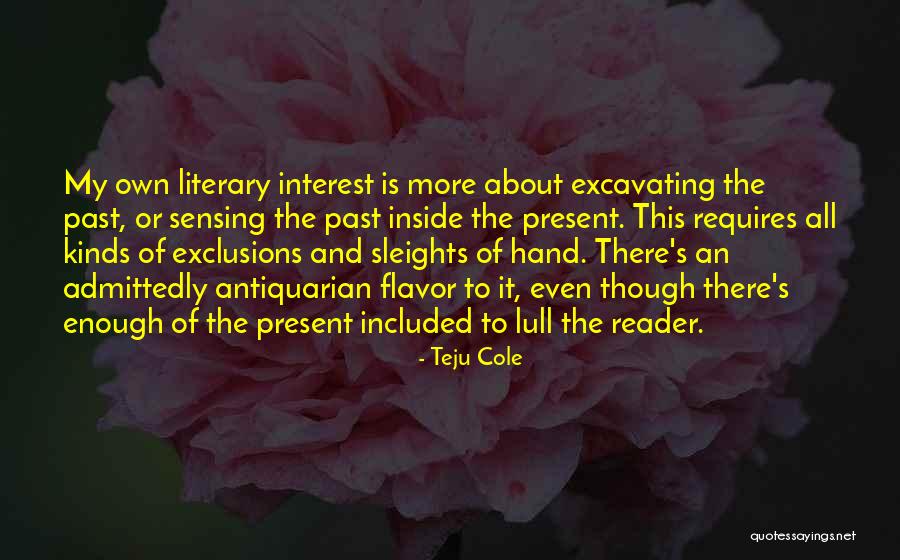 Notisias Quotes By Teju Cole Notisias Quotes By Teju Cole