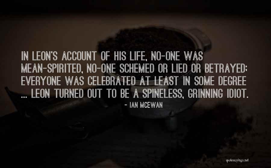 Notitia Quotes By Ian McEwan Notitia Quotes By Ian McEwan